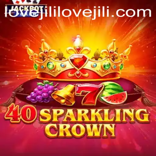 Discover the Enchanting World of 40SparklingCrown Amidst the Excitement of Lovejili