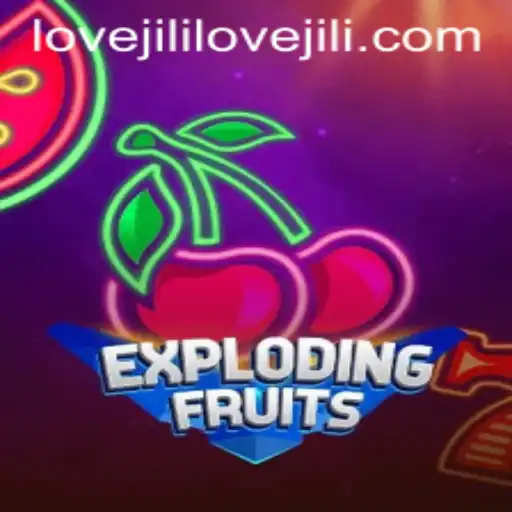 ExplodingFruits: An Exciting Journey into the World of LoveJili